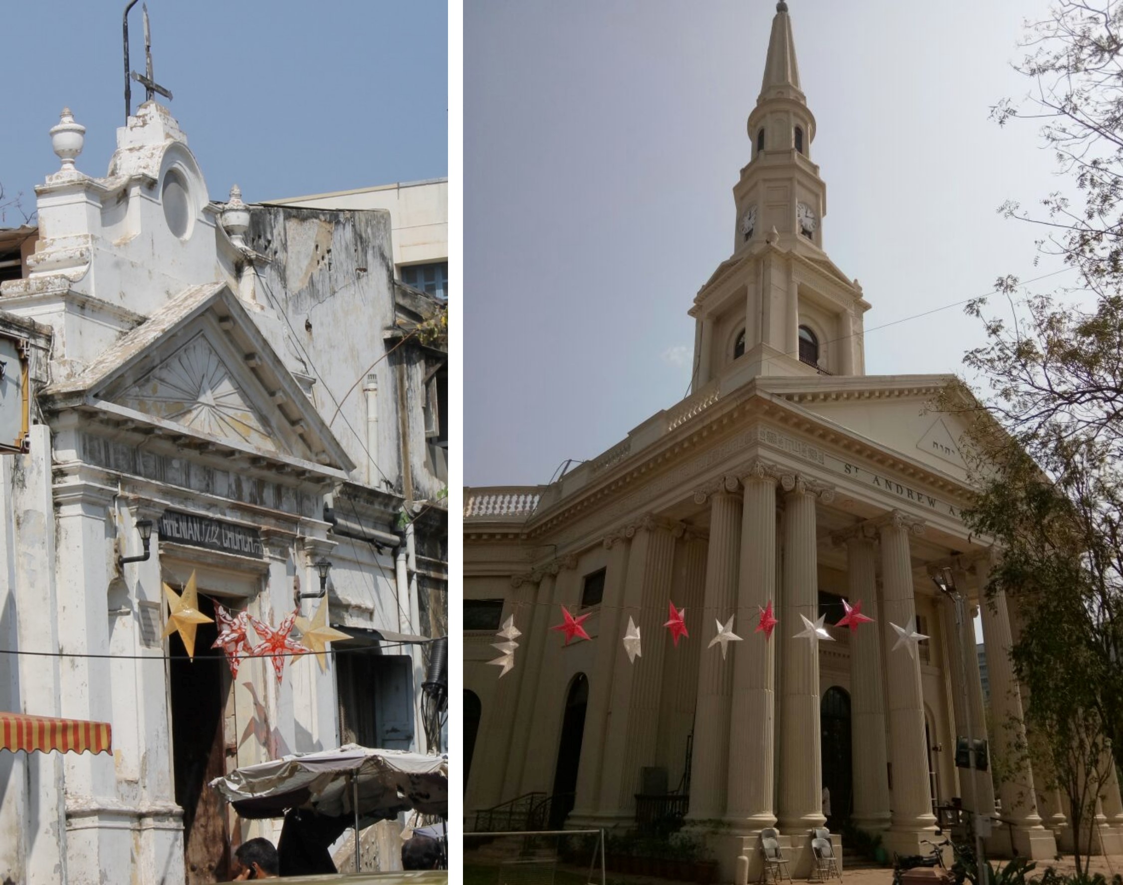 On the left, the Armenian Church. On the right, the St Andrew’s Church.